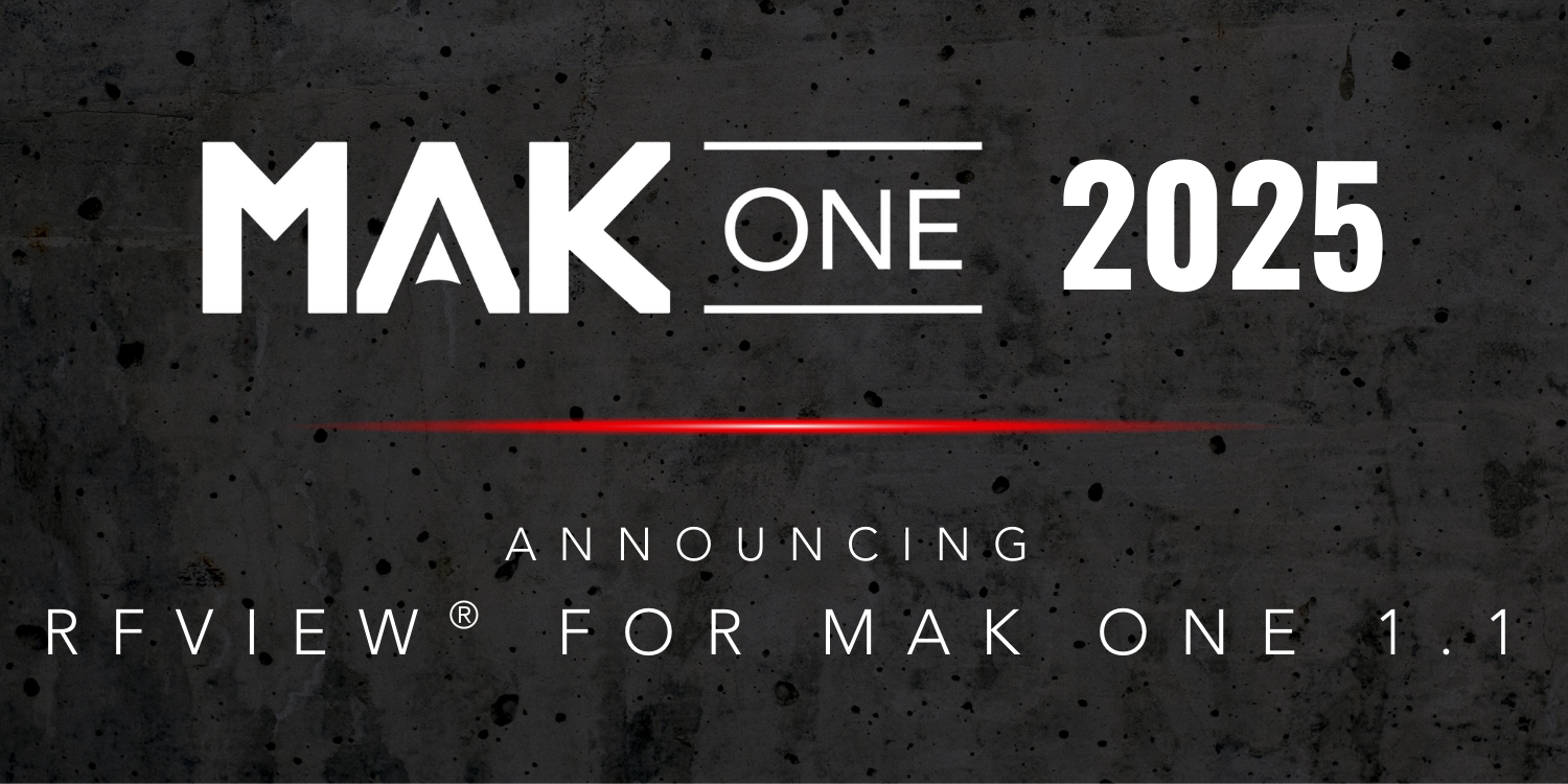 RFView for MAK ONE 1.1 is here